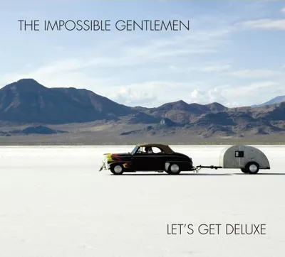 Produktbild von Impossible Gentlemen-Let's Get Deluxe
