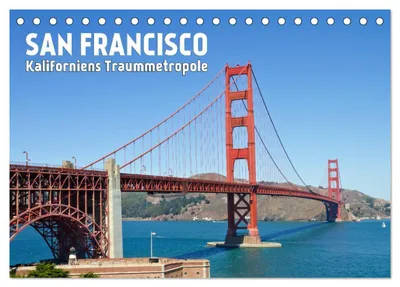 Produktbild von SAN FRANCISCO Kaliforniens Traummetropole (Tischkalender 2027 DIN A5 quer), CALVENDO Monatskalender