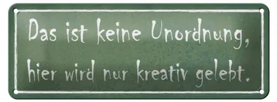 Produktbild von Blechschild Spruch 27x10cm das ist keine Unordnung hier wird kreativ gelebt