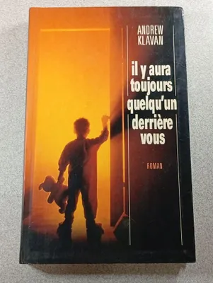 Image de Andrew Klavan - Il y aura toujours quelqu'un derrière vous