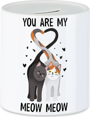 Produktbild von You Are My Meow Meow Spardose Partnerin Partner Katzenbesitzer Valentinstag