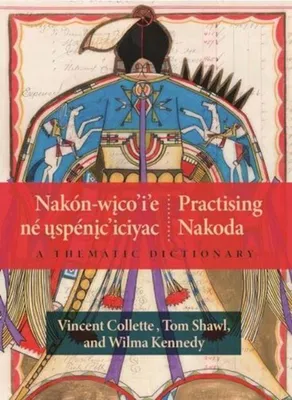 Produktbild von Nakon-wico'i'e ne uspenic'iciyac / Practising Nakoda
