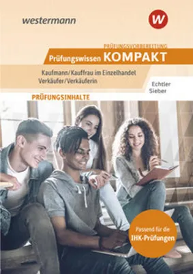 Image de Prüfungsvorbereitung Prüfungswissen KOMPAKT - Kaufmann/Kauffrau im Einzelhandel - Verkäufer/Verkäuferin