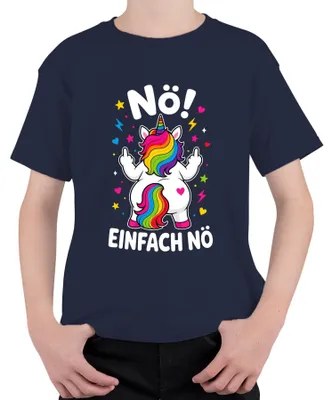 Produktbild von Nö Einfach Nö Einhorn Regenbogen frech lustig Geschenk Uni Kinder T-Shirt lustiges, Navy, 128