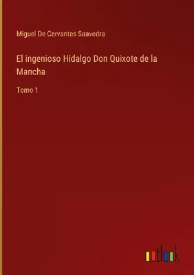 Produktbild von El ingenioso Hidalgo Don Quixote de la Mancha