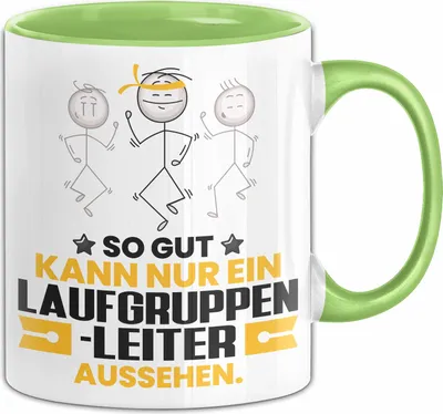 Produktbild von Laufgruppenleiter Geschenk Tasse So Gut Kann Nur Ein Laufgruppenleiter Aussehen Geschenkidee Kaffee-Becher (Grün)