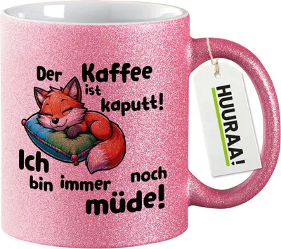 Produktbild von Huuraa Glitzertasse Kaffee kaputt immer noch Müde süßer Fuchs 330ml Pink Keramik Kaffeebecher Geschenkidee