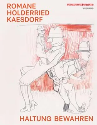 Obrázek produktu pro Romane Holderried Kaesdorf. Haltung bewahren