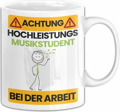 Produktbild von Musikstudent Tasse Geschenk Lustiger Spruch Geschenkidee für Musikstudent Achtung Hochleistungs Musikstudent Bei Der Arbeit (Weiß)