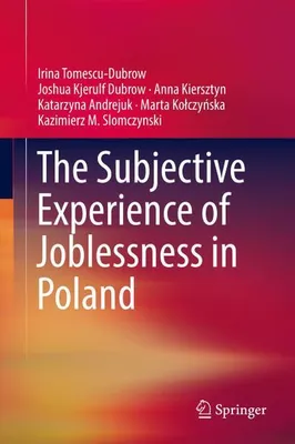 Obrázek produktu pro The Subjective Experience of Joblessness in Poland