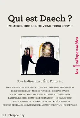 Image de Qui est Daech ?: Comprendre le nouveau terrorisme