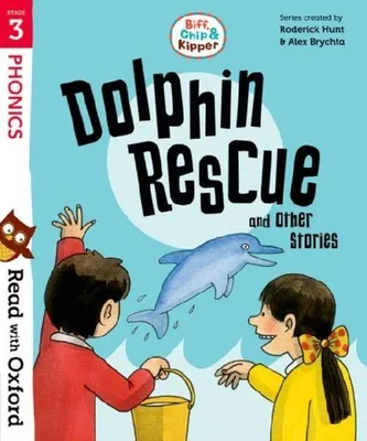 Produktbild von Read with Oxford: Stage 3: Biff, Chip and Kipper: Dolphin Rescue and Other Stories