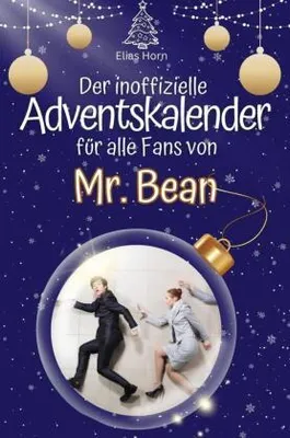 Produktbild von Der inoffizielle Adventskalender für alle Fans von Mr. Bean