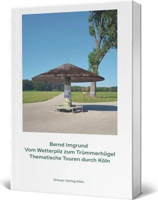 Produktbild von Vom Wetterpilz zum Trümmerhügel