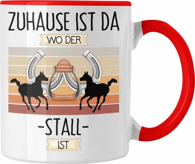 Produktbild von Trendation - Reiterin Pferde Tasse Geschenk Geschenkidee Lustiger Spruch Zuhause Ist Da Wo Der Stall Ist (Rot)