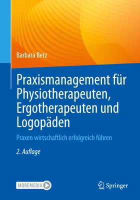 Produktbild von Praxismanagement für Physiotherapeuten, Ergotherapeuten und Logopäden
