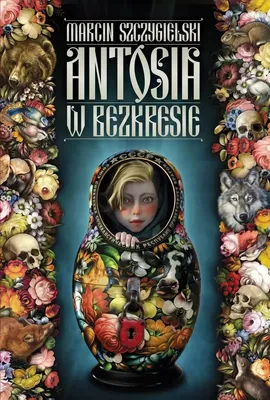 Obrázok produktu pre Antosia w bezkresie - Marcin Szczygielski - Powieść dla Dzieci i Młodzieży
