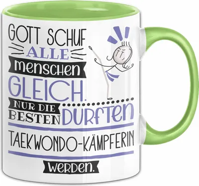 Produktbild von Taekwondo-Kämpferin Geschenk Becher Tasse Gott Schuf Alle Menschen Gleich Nur Die Besten Durfeten Taekwondo-Kämpferin Werden Geschenkidee Lustig (Grün)