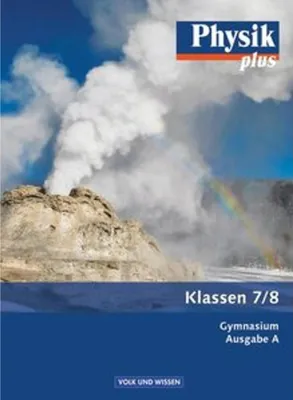 Immagine prodotto di Physik plus 7./8. Schuljahr. Schülerbuch Gymnasium Ausgabe A