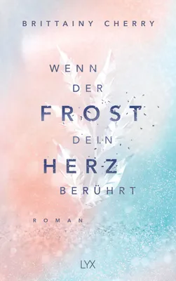 Produktbild von Wenn der Frost dein Herz berührt