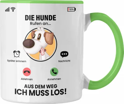 Produktbild von Trendation - Die Hunde Rufen An Tasse Geschenk für Hunde Züchter Besitzer Geschenkidee Lustig Spruch (Grün)