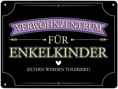 Produktbild von Verwöhnzentrum für Enkelkinder Metallschild XL in 21x28 cm mit lustigem Spruch
