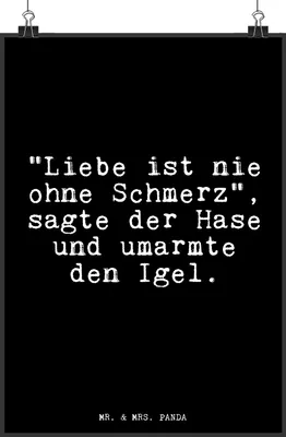Produktbild von Mr. & Mrs. Panda Bild "Liebe ist nie ohne... DIN A3 - Schwarz - Geschenk, Wandbild, drucke, Sprüche, Kunstdruck, Liebe Liebeskummer Herzschmerz Verliebt, poster, wanddeko