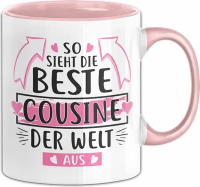 Produktbild von Cousine Tasse Geschenk So Sieht Die Beste Cousine Der Welt Aus Geschenkidee Kaffee-Becher (Rosa)