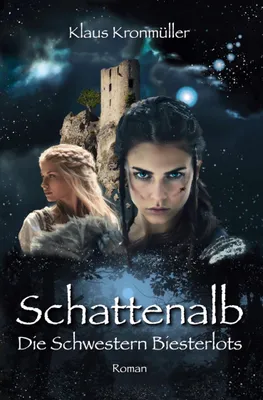 Produktbild von Schattenalb - Die Schwestern Biesterlots
