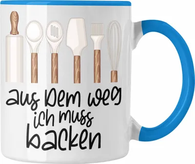 Produktbild von Trendation - Aus Dem Weg Ich Muss Backen Tasse Geschenk Bäcker Bäckerin Lustiger Spruch (Blau)