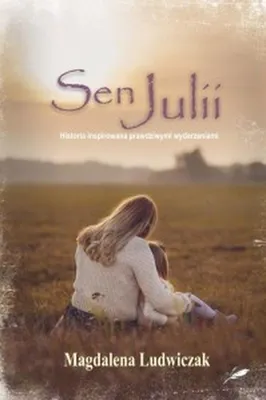 Produktbild von Sen Julii - powieść o poszukiwaniu tożsamości i rodzinnych tajemnicach