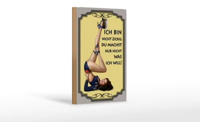 Produktbild von Holzschild Spruch 12x18cm Frau ich bin nicht zickig