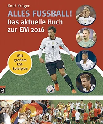 Immagine prodotto di Alles Fußball - Das aktuelle Buch zur EM 2016