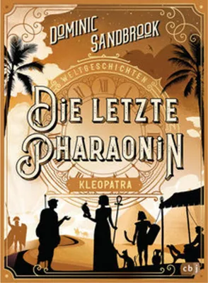 Image de Weltgeschichte(n) - Die letzte Pharaonin: Kleopatra