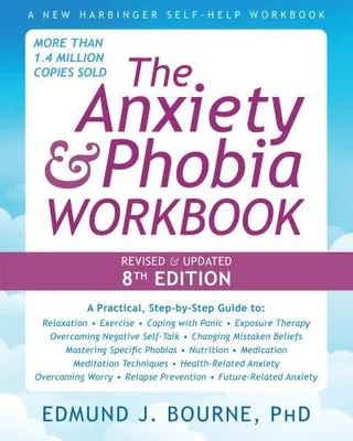 Productafbeelding van The Anxiety and Phobia Workbook (8th Edition)