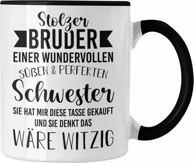 Produktbild von Trendation - Bruder Geschenk von Schwester - Stolzer Bruder - Tasse mit Spruch Kaffeetasse Bruder Geschenkidee (Schwarz)