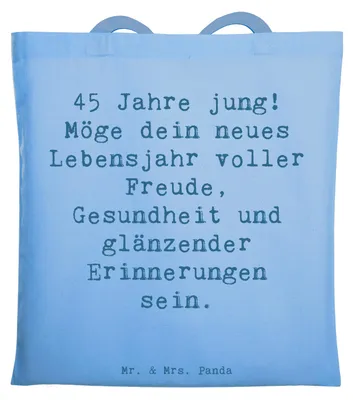 Produktbild von Mr. & Mrs. Panda Jutebeutel Spruch 45. Geburtstag - Sky Blue - Geschenk, canvas tasche, Freude, Geburtstagsgeschenk, Happy Birthday, Tote Bag, Feier, Schultasche