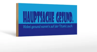 Produktbild von Holzschild Spruch 27x10cm Hauptsache gesund