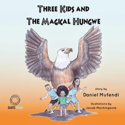 Produktbild von Drei Kinder und der magische Hungwe