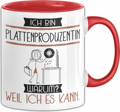 Produktbild von Plattenproduzentin Tasse Geschenk Ich Bin Plattenproduzentin Warum Weil Ich Es Kann Geschenkidee Geburtstag (Rot)