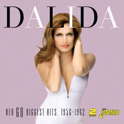 Image de Dalida : Ses soixante plus grands succès 1956 - 1962