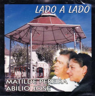 Imagen del producto de MATILDE PEREIRA & ABILIO JOSE - Lado a Lado [CD]