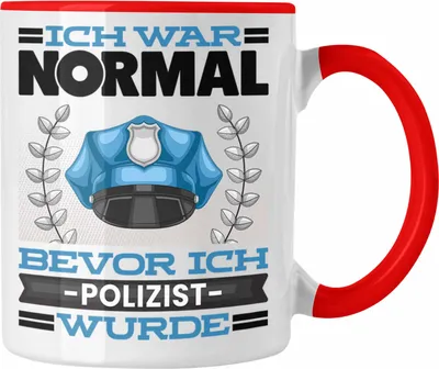 Produktbild von Trendation - Polizei Tasse Geschenk Spruch für Polizist Ich War Normal Bevor Ich Polizist Wurde Lustig Geschenkidee (Rot)