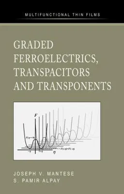 Produktbild von Graded Ferroelectrics, Transpacitors and Transponents