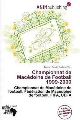 Produktbild von Championnat de Macédoine de Football 1999-2000