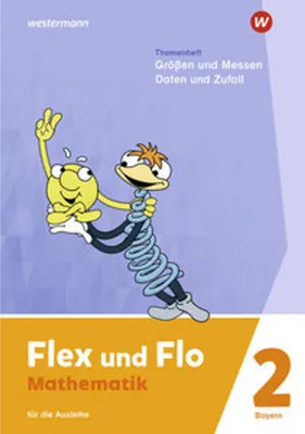 Image de Flex und Flo 2. Themenheft Größen und Messen - Daten und Zufall: Für die Ausleihe. Für Bayern