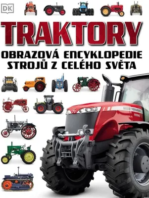 Immagine prodotto di Traktory - Obrazová encyklopedie strojů z celého světa
