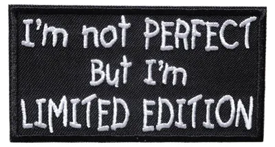 Obrázek produktu pro Motorkářský citát s nápisem I'm Not Perfect But I'M Limited Edition - nášivka, nažehlovací obrázek, samolepka, nášivka, velikost: 9 x 5 cm