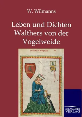 Immagine prodotto di Leben und Dichten Walthers von der Vogelweide