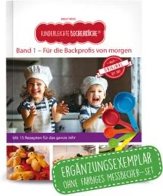 Image de Kinderleichte Becherküche - Für die Backprofis von morgen (Band 1)
